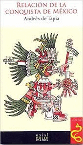 RELACION DE LA CONQUISTA DE MEXICO