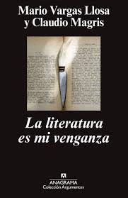 LITERATURA ES MI VENGANZA LA