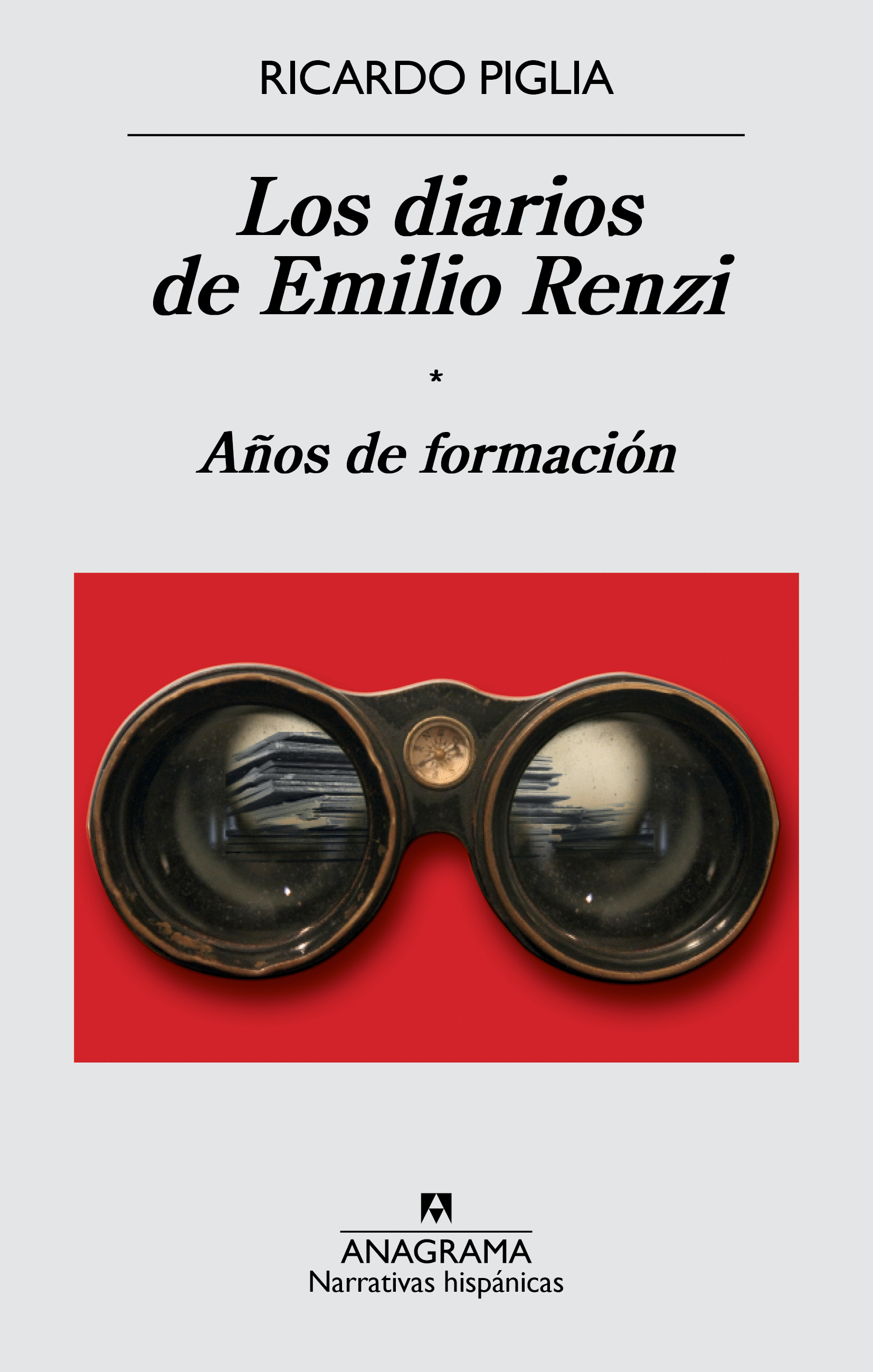 LOS DIARIOS DE EMILIO RENZI 1 AOS DE FORMACION