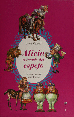 ALICIA A TRAVES DEL ESPEJO (ILUSTRADO)