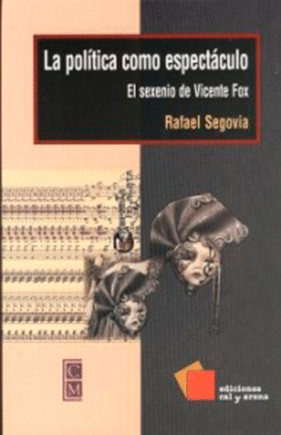 POLITICA COMO ESPECTACULO LA