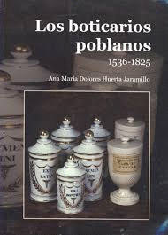 BOTICARIOS POBLANOS 1536 1825, LOS