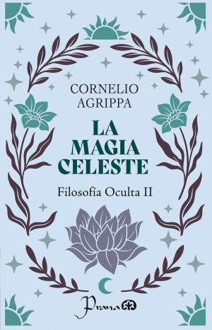 LA GUIA CELESTE. FILOSOFIA OCULTA II