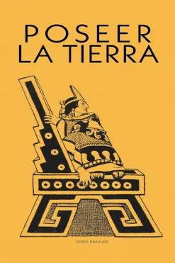 POSEER LA TIERRA