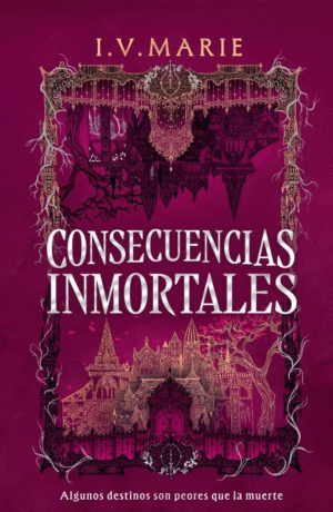 CONSECUENCIAS INMORTALES
