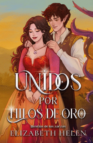 UNIDOS POR HILOS DE ORO. BESTIAS DE LAS ZARZAS