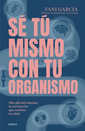 SE TU MISMO CON TU ORGANISMO