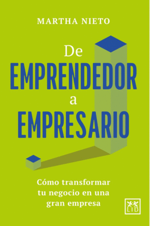DE EMPRENDEDOR A EMPRESARIO