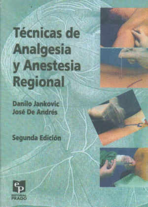 TECNICAS DE ANALGESIA Y ANESTESIA LOCAL