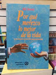 POR QUE MEREZCO LO MEJOR DE LA VIDA