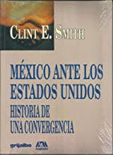 MEXICO ANTE LOS ESTADOS UNIDOS