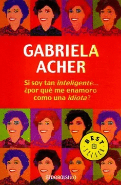 SI SOY TAN INTELIGENTE POR QUE ME ENAMORO COMO UNA IDIOTA