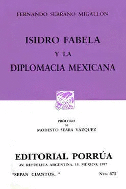 ISIDRO FABELA Y LA DIPLOMACIA MEXICANA