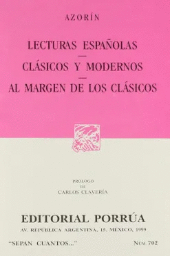 LECTURAS ESPA�OLAS/ CLASICOS Y MODERNOS/ AL MARGEN DE LOS CLASICOS