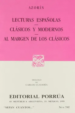 LECTURAS ESPAOLAS/ CLASICOS Y MODERNOS/ AL MARGEN DE LOS CLASICOS