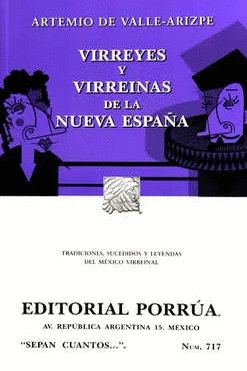 VIRREYES Y VIRREINAS DE LA NUEVA ESPAA