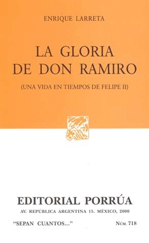LA GLORIA DE DON RAMIRO
