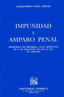IMPUNIDAD Y AMPARO PENAL