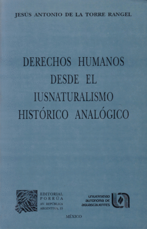 DERECHOS HUMANOS DESDE EL IUSNATURALISMO HISTORICO ANALOGICO