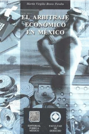 EL ARBITRAJE ECONOMICO EN MEXICO