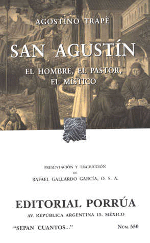 SAN AGUSTIN    EL HOMBRE    EL PASTOR    EL MISTICO