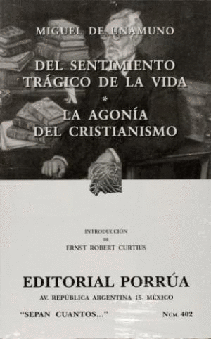 DEL SENTIMIENTO TRAGICO DE LA VIDA / LA AGONIA DEL CRISTIANISMO