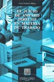 JUICIO DE AMPARO DIRECTO EN MATERIA DE TRABAJO
