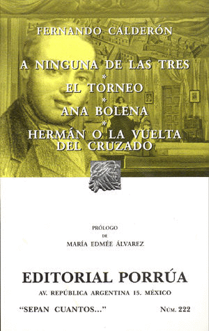A NINGUNA DE LAS TRES