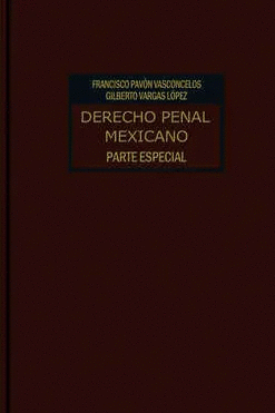 DERECHO PENAL MEXICANO 5 PARTE ESPECIAL