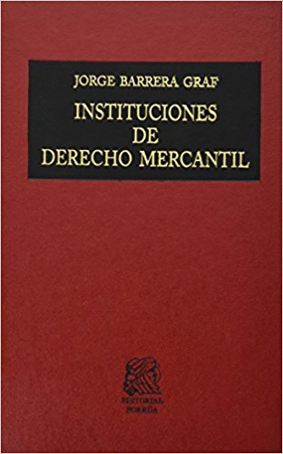 INSTITUCIONES DE DERECHO MERCANTIL
