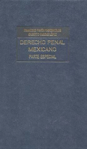 DERECHO PENAL MEXICANO 2 PARTE ESPECIAL