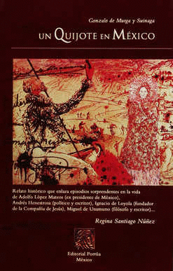 GONZALO DE MURGA Y SUINAGA UN QUIJOTE EN MEXICO