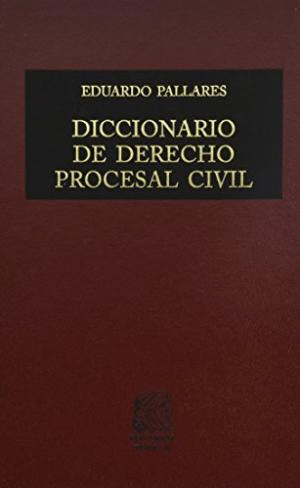 DICCIONARIO DE DERECHO PROCESAL CIVIL