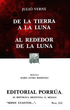 DE LA TIERRA A LA LUNA / AL REDEDOR DE LA LUNA