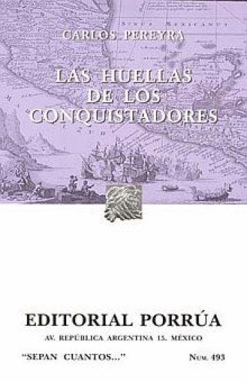 HUELLAS DE LOS CONQUISTADORES LAS