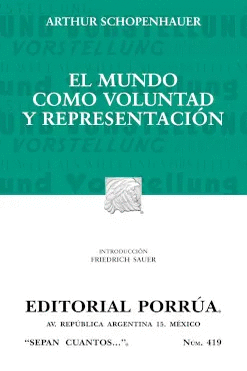 EL MUNDO COMO VOLUNTAD Y REPRESENTACION
