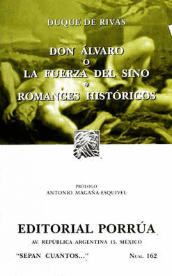 DON ALVARO O LA FUERZA DEL SINO / ROMANCES HISTORICOS
