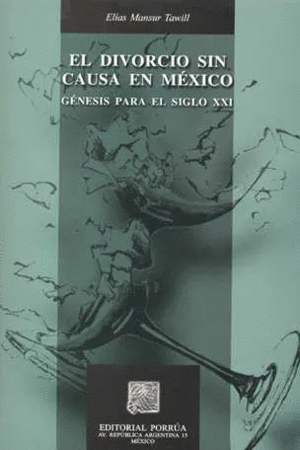 EL DIVORCIO SIN CAUSA EN MEXICO