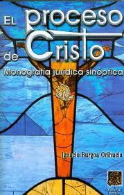 EL PROCESO DE CRISTO