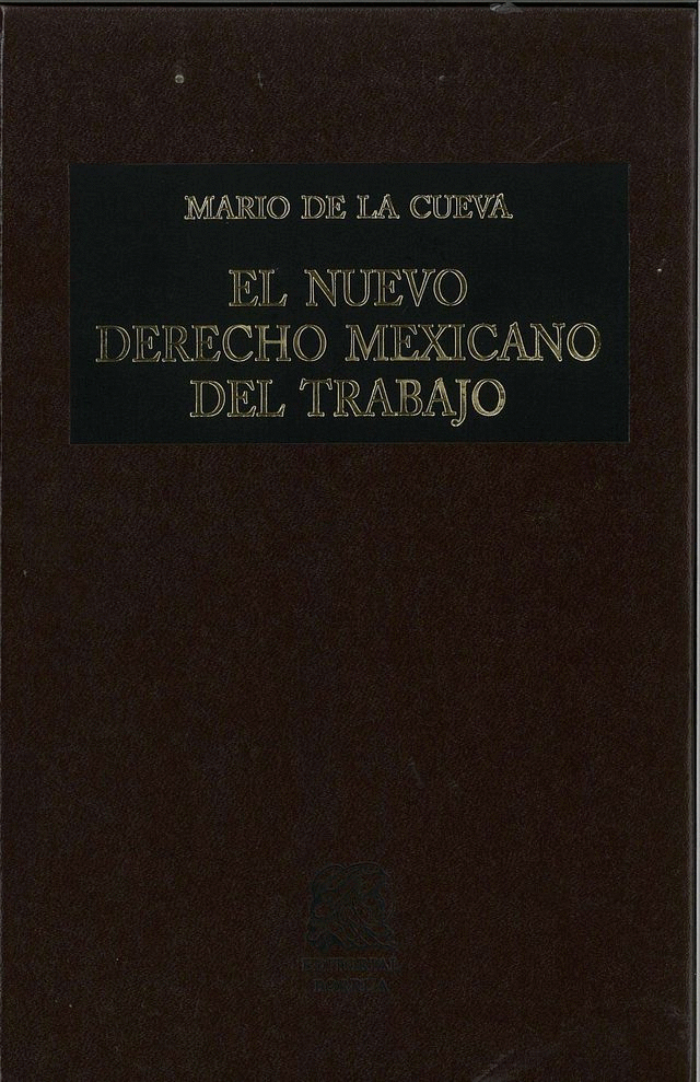 NUEVO DERECHO MEXICANO DEL TRABAJO VOL 2 EL