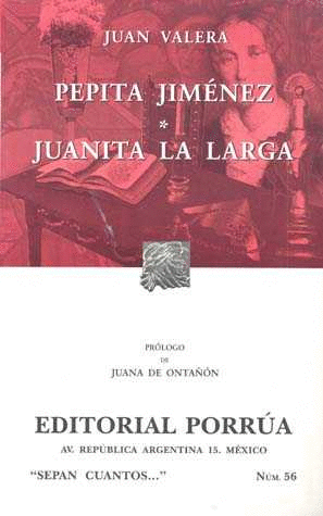 PEPITA JIMENEZ / JUANITA LA LARGA