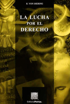 LA LUCHA POR EL DERECHO