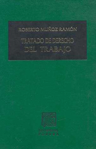 TRATADO DE DERECHO DEL TRABAJO