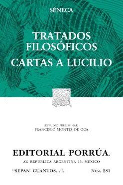 TRATADOS FILOSOFICOS / CARTAS A LUCILIO
