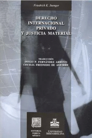 DERECHO INTERNACIONAL PRIVADO Y JUSTICIA MATERIAL