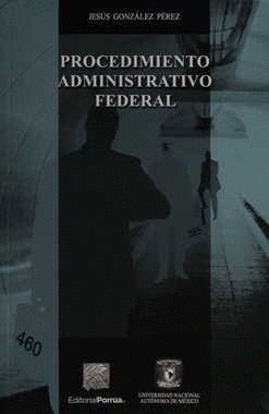 PROCEDIMIENTO ADMINISTRATIVO FEDERAL