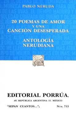 20 POEMAS DE AMOR Y UNA CANCION DESESPERADA