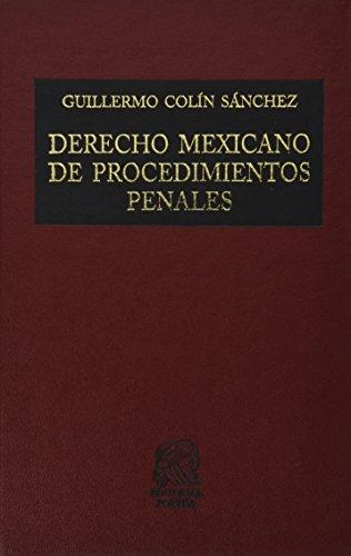 DERECHO MEXICANO DE PROCEDIMIENTOS PENALES