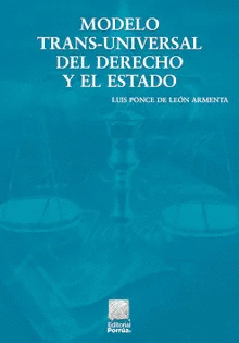 MODELO TRANS UNIVERSAL DEL DERECHO Y EL ESTADO