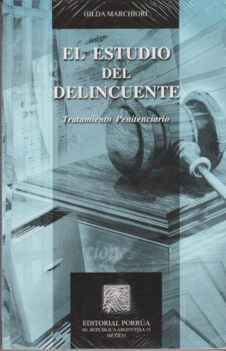 EL ESTUDIO DEL DELINCUENTE